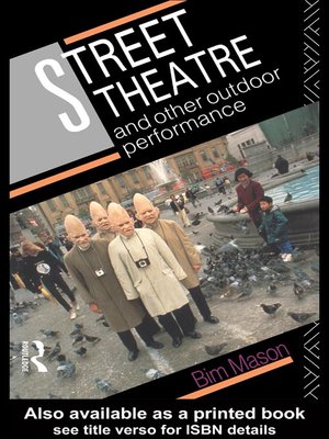 cover image of Street Theatre and Other Outdoor Performance